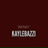 KAYLEBAZZI feat. Mazi Mol