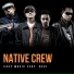 Native Crew feat. Revi