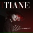 TIANE