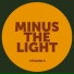 Minus the Light