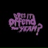 Does It Offend You Yeah