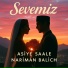Asiye Saale, Nariman Balich