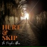 Hurt&Skip
