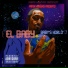 Babys World, Drego, Baby Money, GlockBoy 40