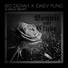 Bo Derah, Daev Yung, Milez Beats