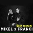 Mikel feat. Franci