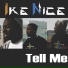 Ike Nice