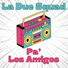 La Due Squad, frangenio