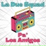 La Due Squad, frangenio, Asidos Neil