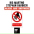 Big Martino, Stephan Barbieri, Aliens Bad Brothers