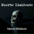 Muerte Disidente