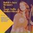 Bukh's Jazz Memory, Anne-Sofie Møller Olesen