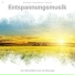 Massagemusik, Entspannungsmusik, Schlafmusik