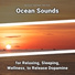 Wave Noises, Ocean Sounds, Nature Sounds