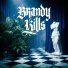 Brandy Kills