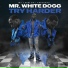 MR.WHITEDOGG
