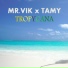 Mr. Vik feat. Tamy