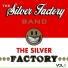 The Silver Factory Band