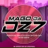 MAGO DA DZ7, MC RENAN SDS, DJ LUQUINHA