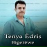 Tenya Êdrîs