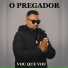 O PREGADOR