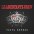 Le Arestantz Crew