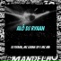 DJ Ryaan, Mc Mn, MC Luana SP