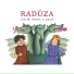 Radůza, Anna Fialová, Igor Orozovič