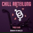 Chill Abteilung