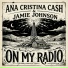 Ana Cristina Cash, Jamie Johnson