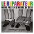 Le Réparateur