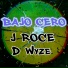 J ROCE, D WYZE
