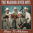 The Warrior River Boys