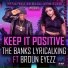 The Banks Lyrical King feat. Broun Eyezz