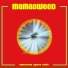 MAMASWEED