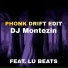 DJ MONTEZIN feat. LU BEATS
