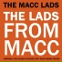Macc Lads