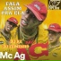 MC AG, Dj K2, Dj Fuminho