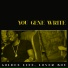 You Gene Write feat. Kennie Blk