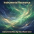 Instrumental Resonance