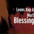 Leons Rap A Mort feat. x9 Daddy lova, Mighty FA