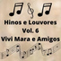 Vivi Mara feat. Amigos, Jovenita Marcelos