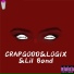 CRAPGODD feat. Logix, Lil Bond