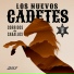 Los Nuevos Cadetes