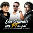 Lil Brun, PL Torvic, DJ Lc do Martins