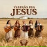 Campeiras de Cristo feat. Hosana Music