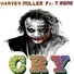 Harvey Miller feat. T Rone