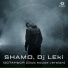 SHAMO, Dj LEki