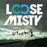 Loose Misty