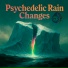 psychedelic rain